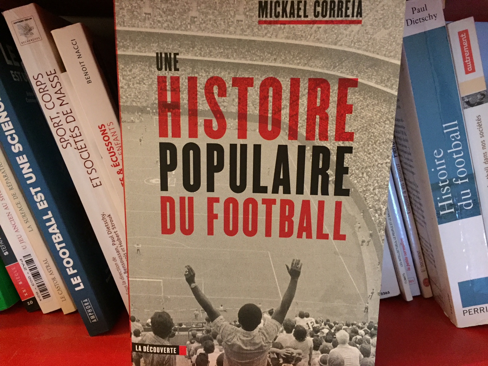 Comment Dit On Mon Amour En Italien Mickaël Correia : "Le football n'est pas qu'un sport, mais un objet